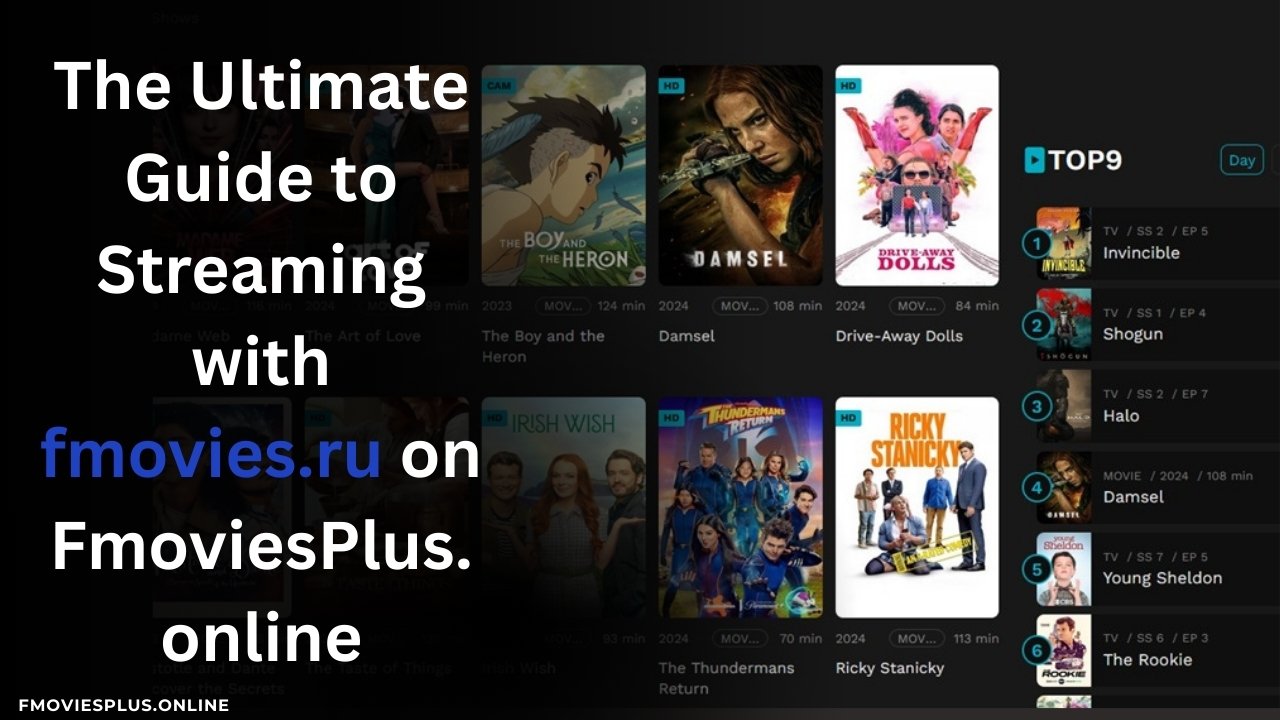 The Ultimate Guide to Streaming with fmovies.ru on FmoviesPlus.online