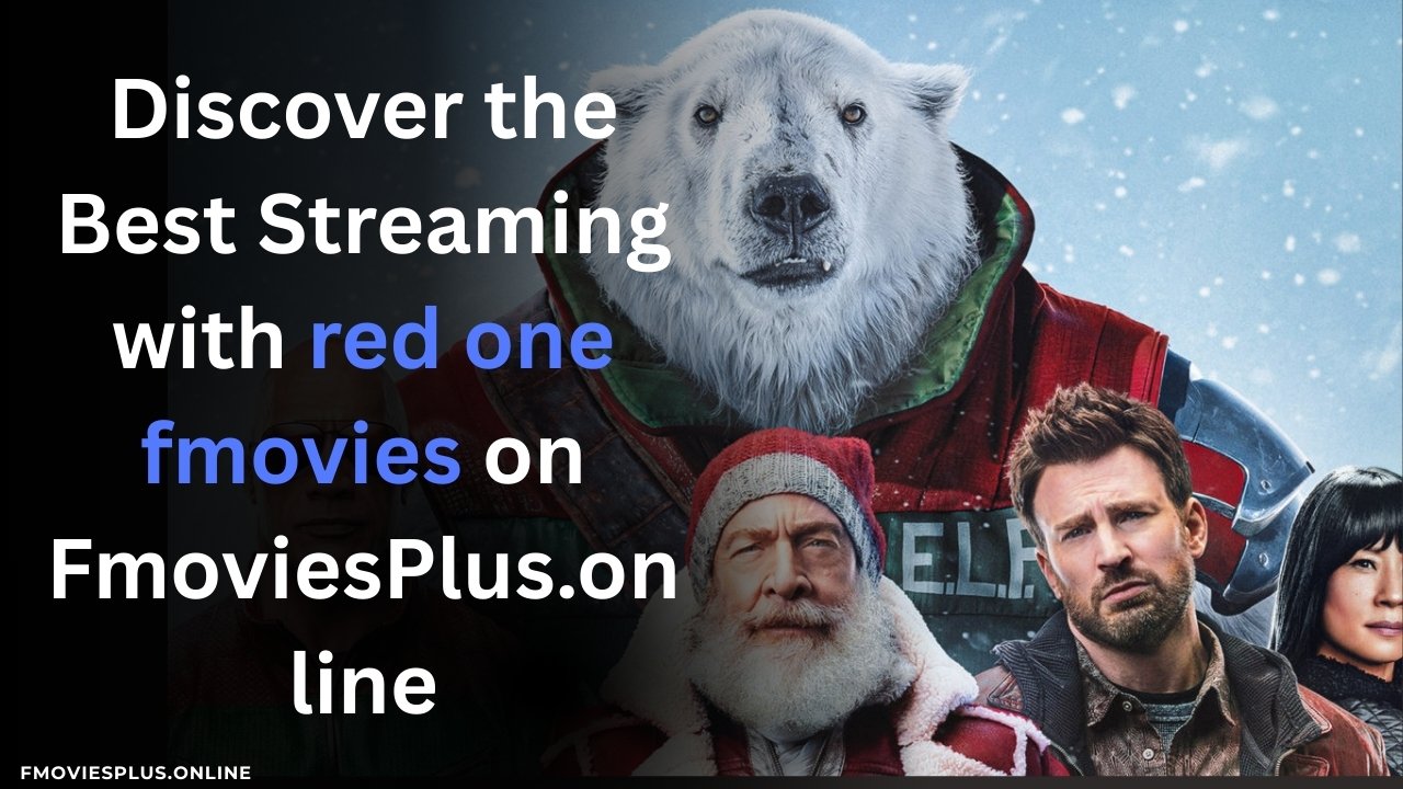 Discover the Best Streaming with red one fmovies on FmoviesPlus.online